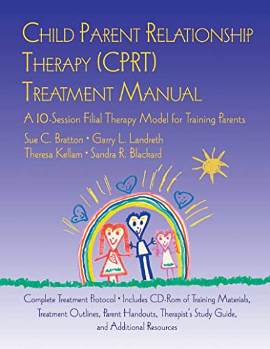Stock image for CPRT Second Edition Package: Child Parent Relationship Therapy (CPRT) Treatment Manual: A 10-Session Filial Therapy Model for Training Parents (Volume 3) for sale by HPB-Red