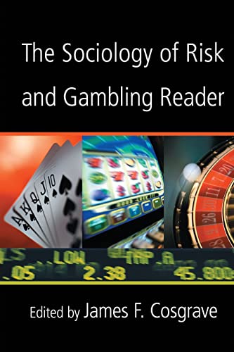 Beispielbild fr The Sociology of Risk and Gambling Reader zum Verkauf von Blackwell's
