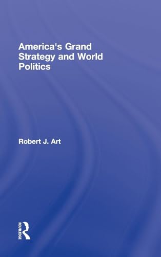 Stock image for America's Grand Strategy and World Politics for sale by Chiron Media