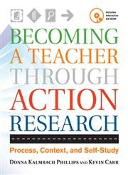 Beispielbild fr Becoming a Teacher through Action Research: Process, Context, and Self-Study zum Verkauf von Wonder Book