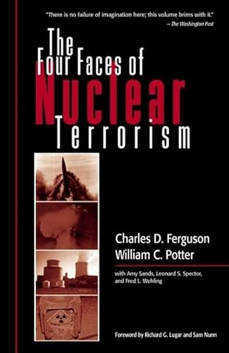 Imagen de archivo de The Four Faces of Nuclear Terrorism a la venta por Wonder Book