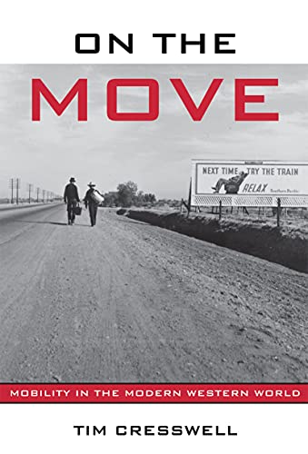 Imagen de archivo de On the Move: Mobility in the Modern Western World a la venta por HPB-Red