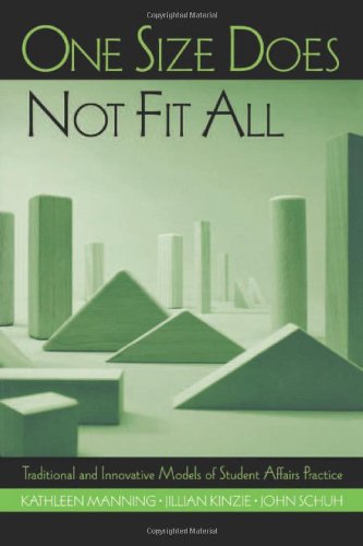 9780415952576: One Size Does Not Fit All: Traditional and Innovative Models for Student Affairs Practice