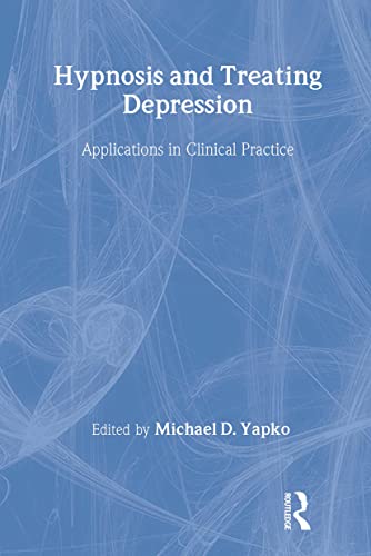9780415953054: Hypnosis and Treating Depression: Applications in Clinical Practice