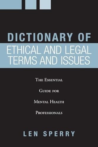 Imagen de archivo de Dictionary of Ethical and Legal Terms and Issues a la venta por Decluttr