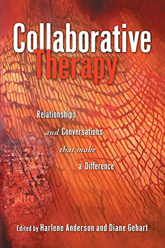 Beispielbild fr Collaborative Therapy: Relationships And Conversations That Make a Difference zum Verkauf von Blackwell's