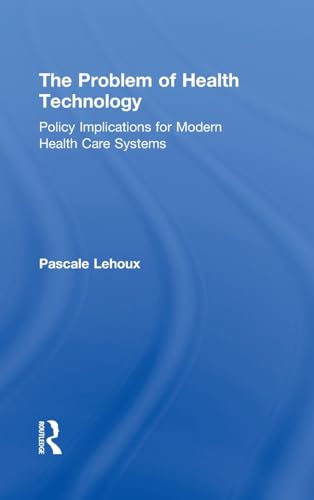 Beispielbild fr The Problem of Health Technology zum Verkauf von Better World Books