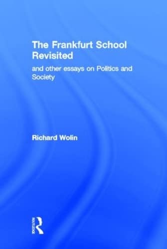 9780415953566: The Frankfurt School Revisited