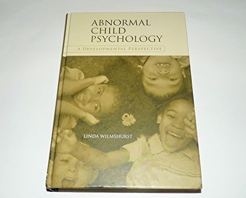 Imagen de archivo de Abnormal Child Psychology: A Developmental Perspective a la venta por More Than Words