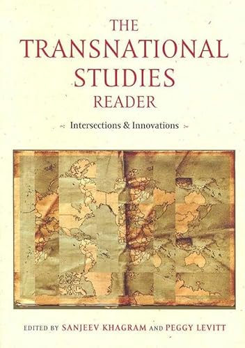 The Transnational Studies Reader Intersections and Innovations