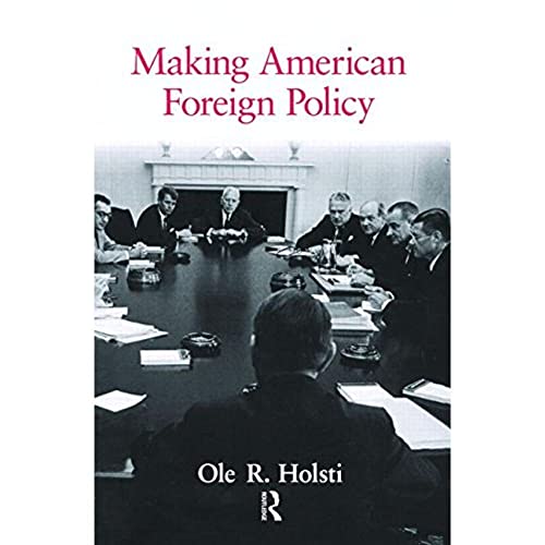 9780415953757: Making American Foreign Policy