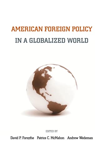 Beispielbild fr American Foreign Policy in a Globalized World zum Verkauf von Blackwell's