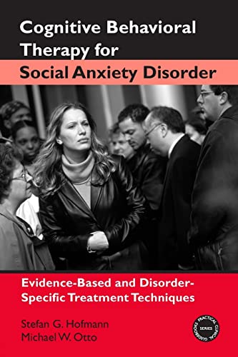 Stock image for Cognitive Behavioral Therapy for Social Anxiety Disorder (Practical Clinical Guidebooks) for sale by ZBK Books