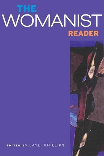 9780415954112: The Womanist Reader: The First Quarter Century of Womanist Thought