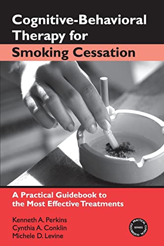 Beispielbild fr Cognitive-Behavioral Therapy for Smoking Cessation (Practical Clinical Guidebooks) zum Verkauf von Half Price Books Inc.