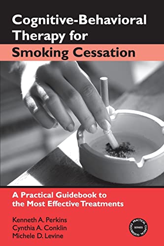 Stock image for Cognitive-Behavioral Therapy for Smoking Cessation (Practical Clinical Guidebooks) for sale by Half Price Books Inc.