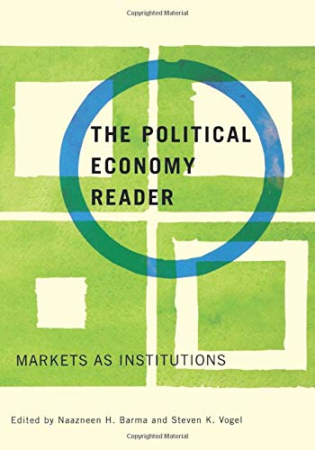 Stock image for The Political Economy Reader: Markets as Institutions for sale by HPB-Red