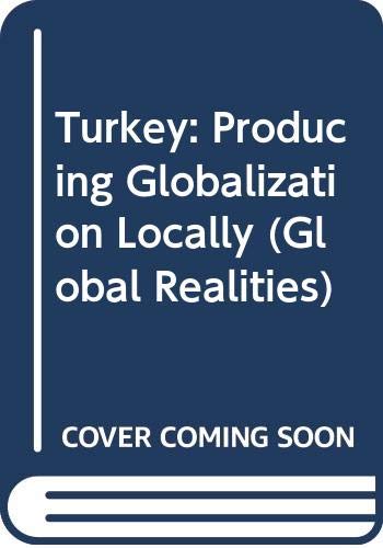 9780415955171: Turkey: Producing Globalization Locally