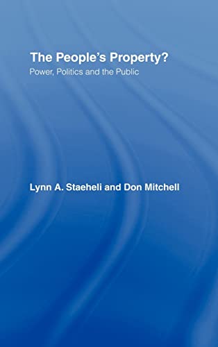9780415955225: The People's Property?: Power, Politics, and the Public.