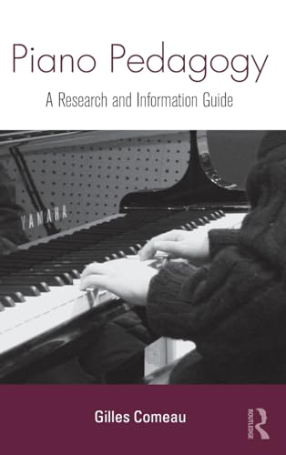 Imagen de archivo de Piano Pedagogy: A Research and Information Guide (Routledge Music Bibliographies) a la venta por Chiron Media