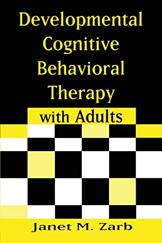 Imagen de archivo de Developmental Cognitive Behavioral Therapy with Adults a la venta por Chiron Media