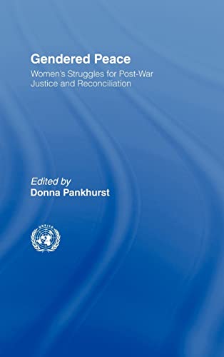 Beispielbild fr Gendered Peace : Women's Struggles for Post-War Justice and Reconciliation zum Verkauf von Blackwell's