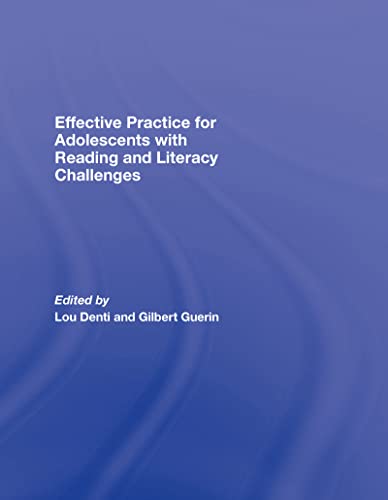 9780415957366: Effective Practice for Adolescents with Reading and Literacy Challenges