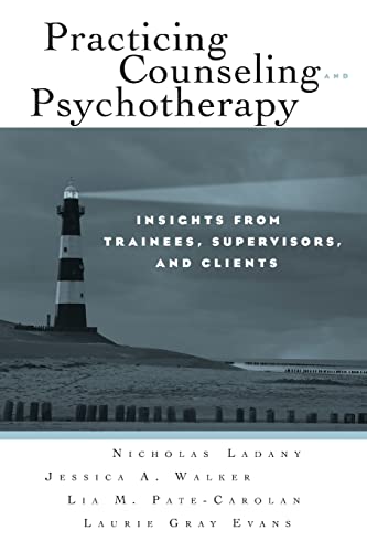 Stock image for Practicing Counseling and Psychotherapy: Insights from Trainees, Supervisors and Clients for sale by Books From California