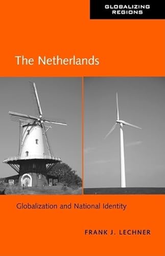 Imagen de archivo de The Netherlands: Globalization and National Identity a la venta por ThriftBooks-Dallas