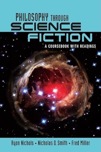 9780415957564: Philosophy Through Science Fiction: A Coursebook with Readings