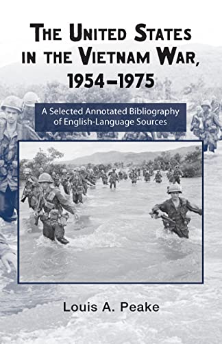 Beispielbild fr The United States and the Vietnam War, 1954-1975 zum Verkauf von Blackwell's