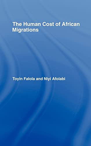 Stock image for The Human Cost of African Migrations (African Studies) for sale by Chiron Media