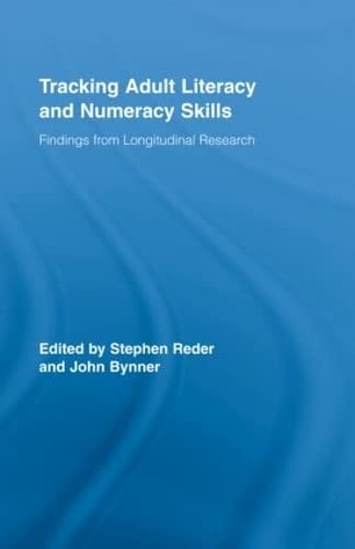 Imagen de archivo de Tracking Adult Literacy and Numeracy Skills: Findings from Longitudinal Research a la venta por ThriftBooks-Dallas