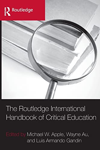 9780415958615: The Routledge International Handbook of Critical Education (Routledge International Handbooks of Education)