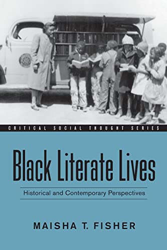 9780415958653: Black Literate Lives: Historical and Contemporary Perspectives