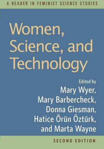 Beispielbild fr Women, Science, and Technology : A Reader in Feminist Science Studies zum Verkauf von Better World Books