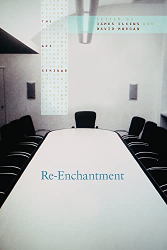 9780415960526: Re-Enchantment: 07 (The Art Seminar)