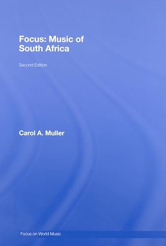 9780415960694: Focus: Music of South Africa (Focus on World Music Series)