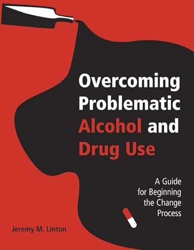 Stock image for Overcoming Problematic Alcohol and Drug Use for sale by Blackwell's