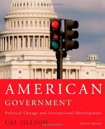 Stock image for American Government, 4th edition: Political Change and Institutional Development (Volume 1) for sale by HPB-Red