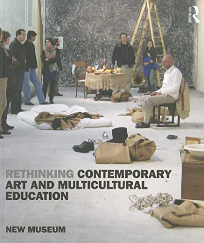 Beispielbild fr Rethinking Contemporary Art and Multicultural Education zum Verkauf von Blackwell's