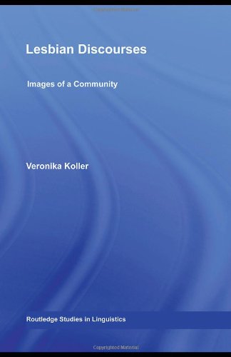 Imagen de archivo de Lesbian Discourses: Images of a Community (Routledge Studies in Linguistics) a la venta por Chiron Media