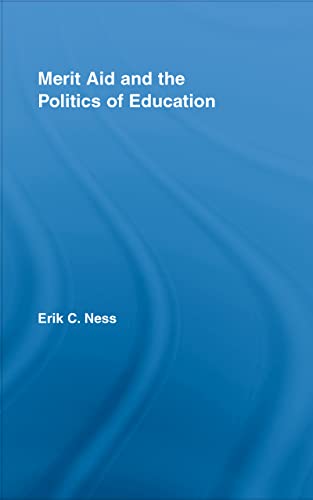 Beispielbild fr Merit Aid and the Politics of Education (Studies in Higher Education) zum Verkauf von Chiron Media