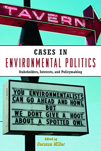 Environmental Politics 2E + Cases in Environmental Politics (9780415961073) by Miller, Norman