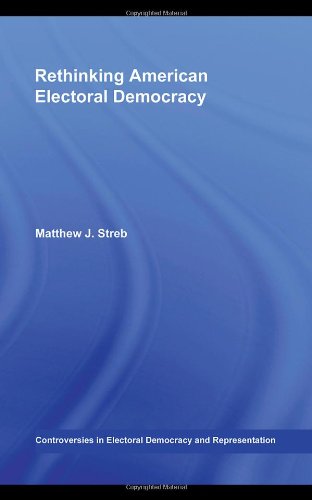 Imagen de archivo de Rethinking American Electoral Democracy a la venta por Better World Books