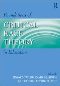 9780415961431: Foundations of Critical Race Theory in Education (Critical Ecucator)