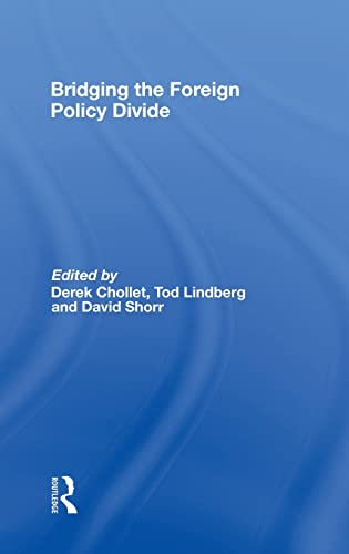 Imagen de archivo de Bridging the Foreign Policy Divide a la venta por Chiron Media