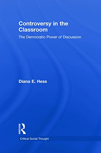 Imagen de archivo de Controversy in the Classroom: The Democratic Power of Discussion (Critical Social Thought) a la venta por Chiron Media