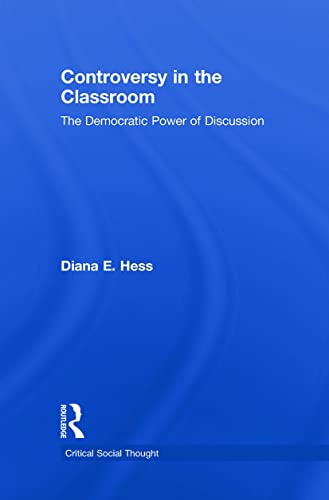 Stock image for Controversy in the Classroom: The Democratic Power of Discussion (Critical Social Thought) for sale by HPB-Red