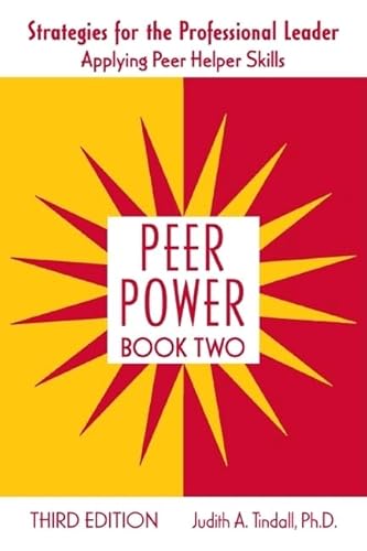Peer Power, Book Two: Strategies for the Professional Leader (9780415962339) by Tindall, Judith A.
